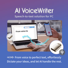 Load image into Gallery viewer, AI VoiceWriter – Smart Dictation & AI Writing Assistant for Windows & Mac with USB Dongle & Mobile App for Voice Input, Proofreading, Rewriting & Multilingual Support
